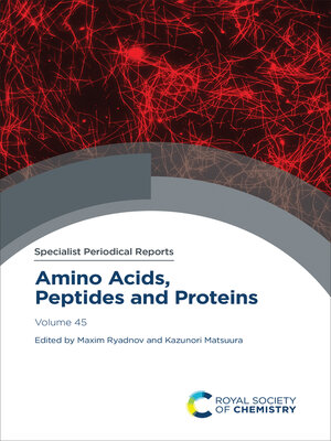 cover image of Amino Acids, Peptides and Proteins, Volume 45